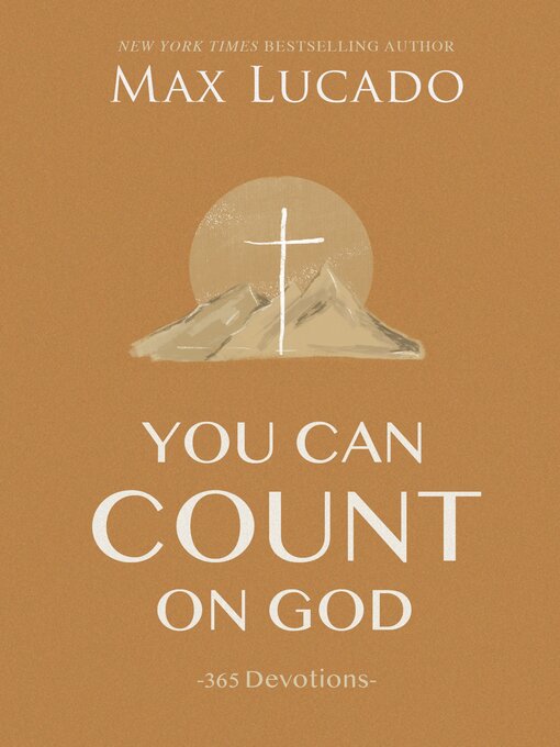 Title details for You Can Count on God by Max Lucado - Available